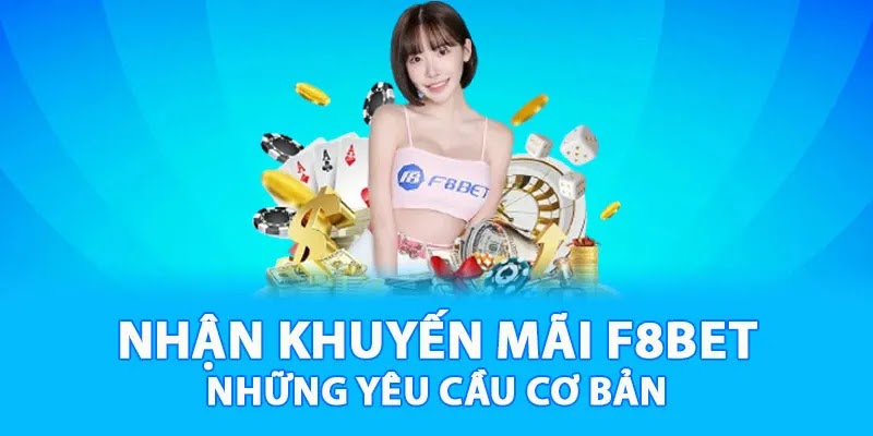 Một số chương trình khuyến mãi tại nhà cái F8bet