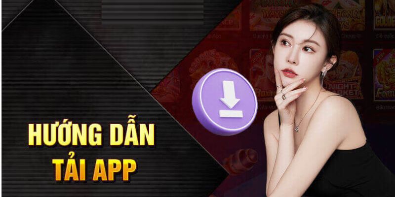 Hướng dẫn tải app nổ hũ